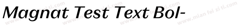 Magnat Test Text Bol字体转换